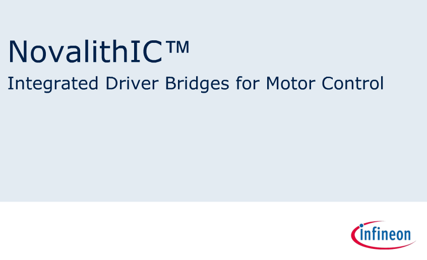 Presentation Video ＜NovalithIC™ Integrated Half Bridge Driver＞