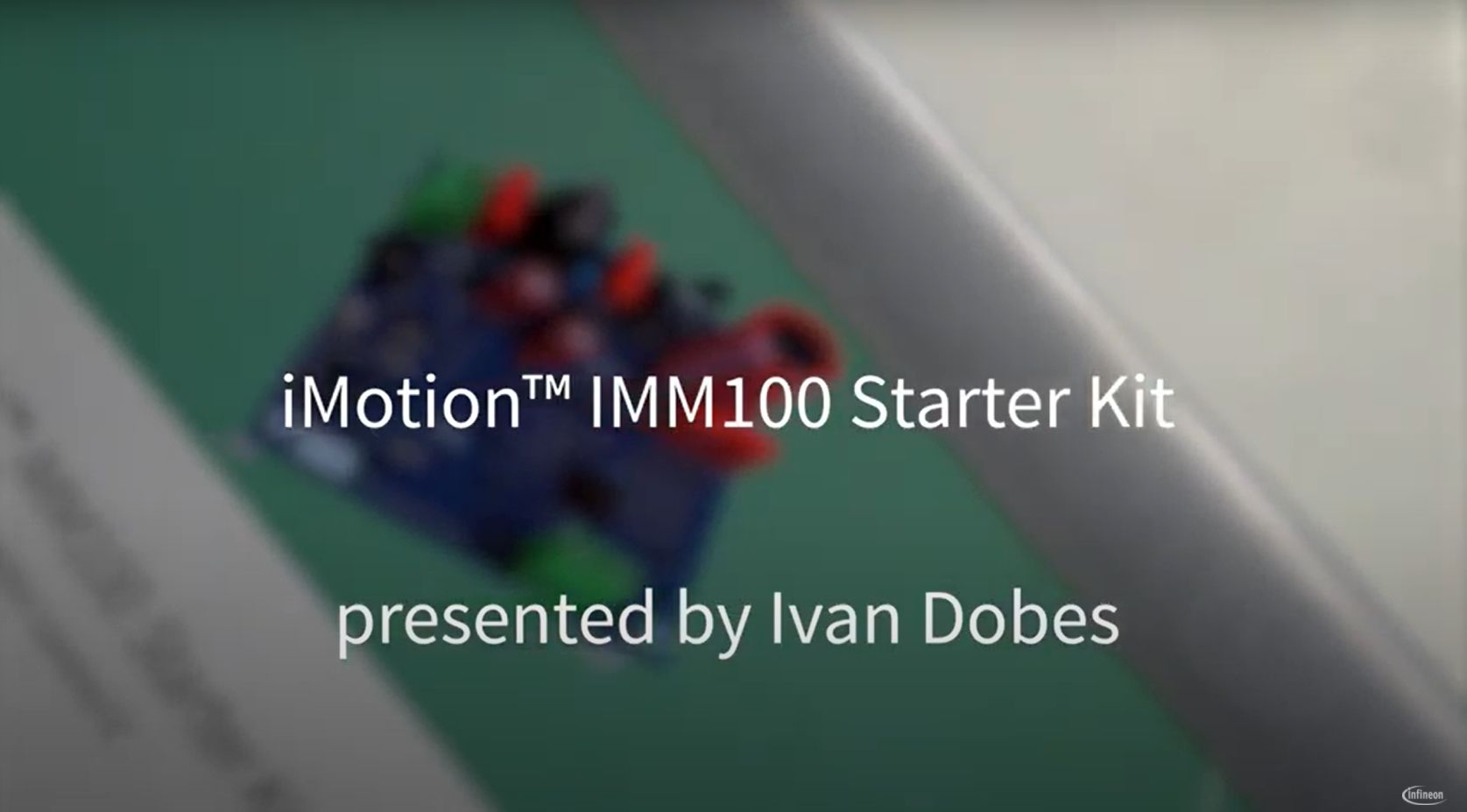 How to run a motor with the iMotion™ IMM100 Starter Kit (2019/12/07,英語ビデオ)